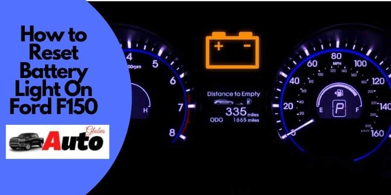 How to Reset Battery Light On Ford F150