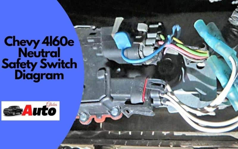 Chevy 4l60e Neutral Safety Switch Diagram