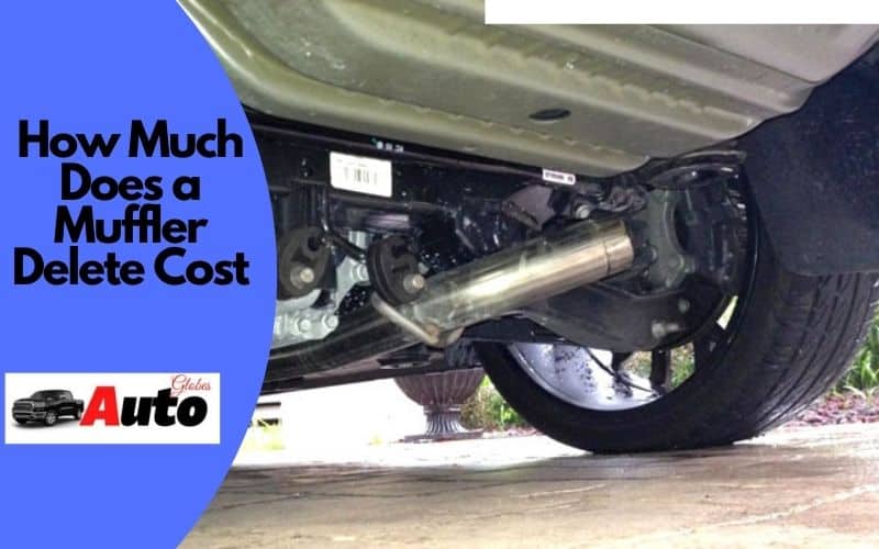How Much Does a Muffler Delete Cost
