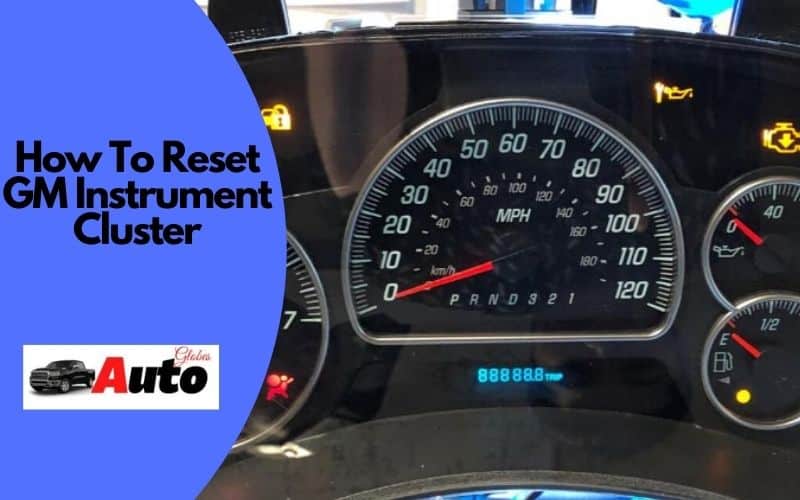 How To Reset GM Instrument Cluster