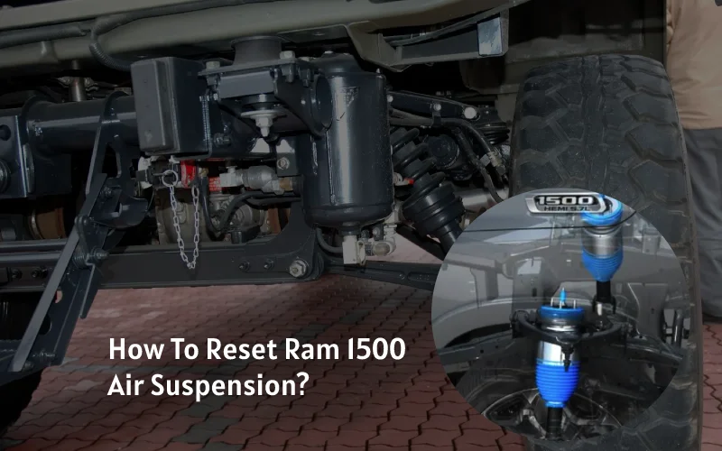 How To Reset Ram 1500 Air Suspension