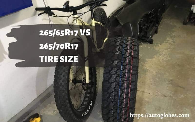 265/65R17 Vs 265/70R17 Tire Size