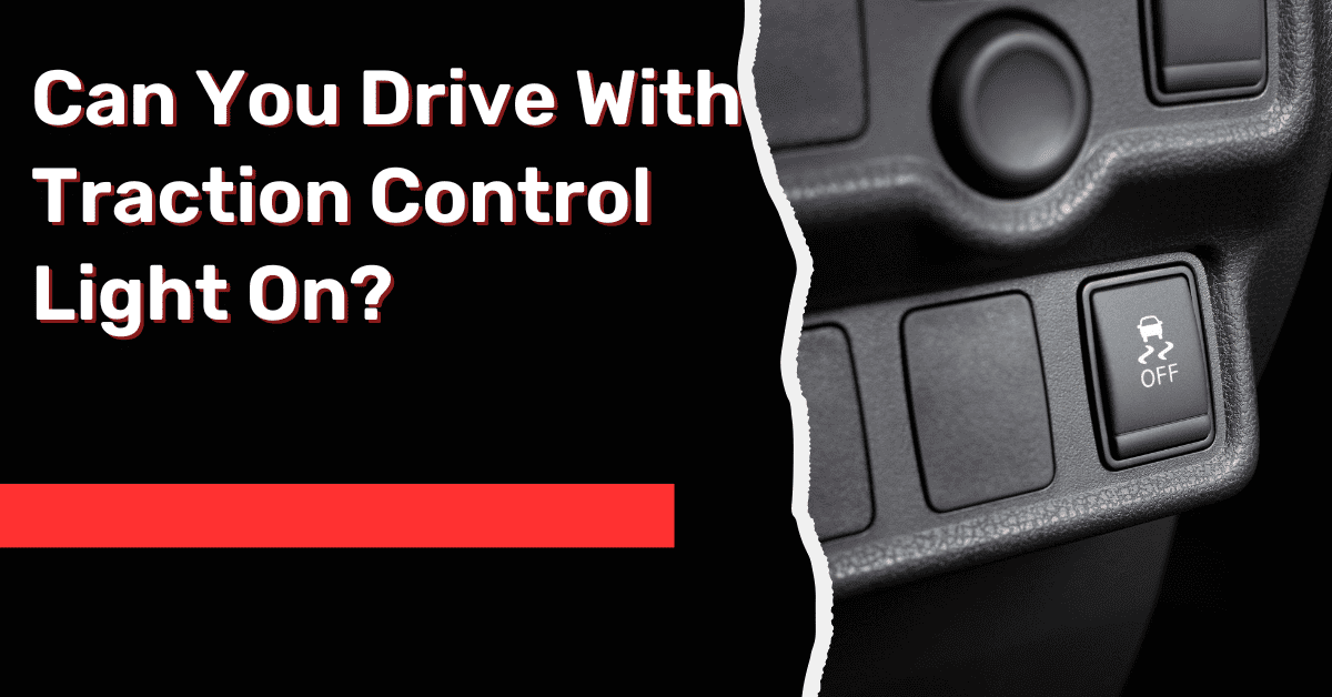 can-you-drive-with-traction-control-light-on-autoglobes