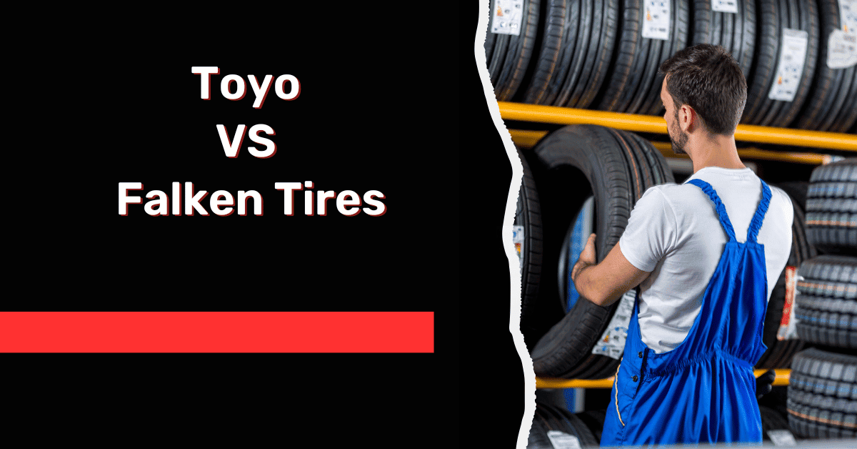 Toyo VS Falken Tires