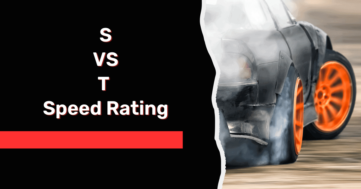 S VS T Speed Rating