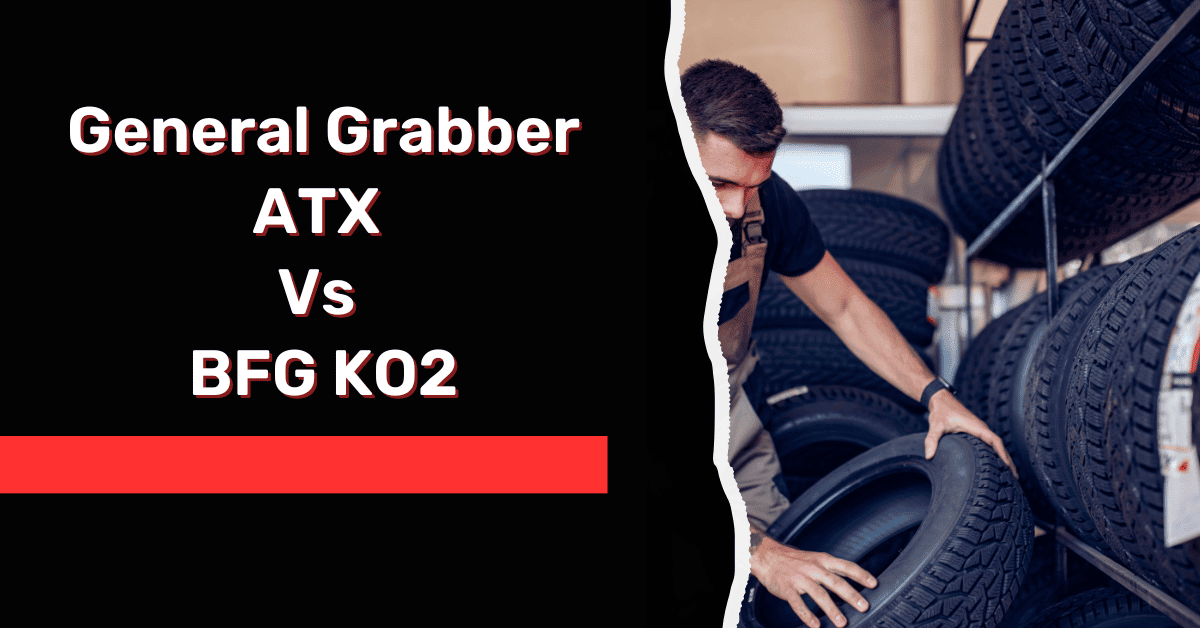 General Grabber ATX Vs BFG KO2: An Honest Comparison