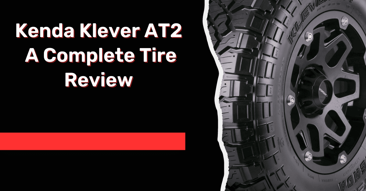 Kenda Klever AT2: A Complete Tire Review